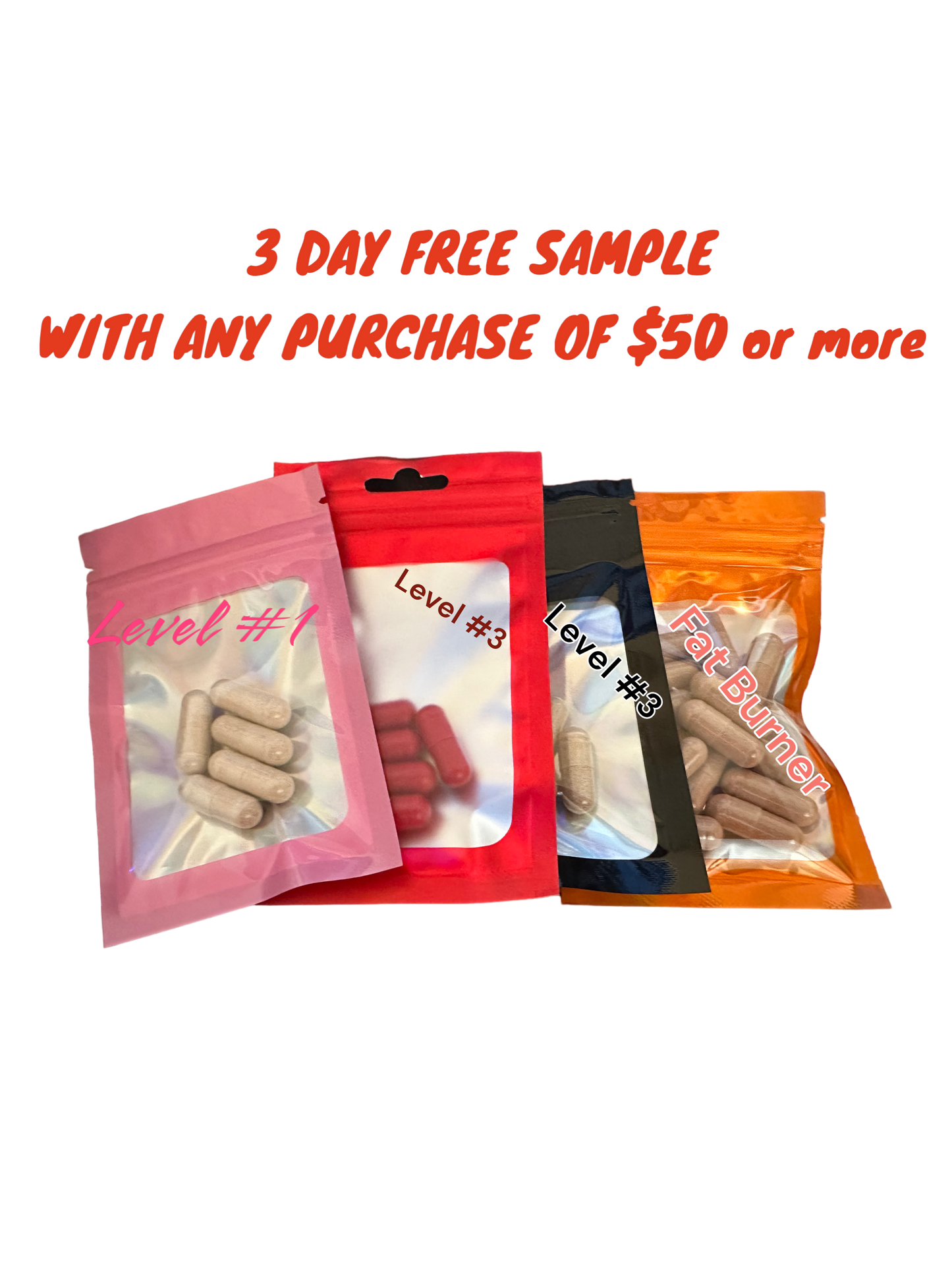 FREE 3 DAY SAMPLES WITH ANY PURCHASE OF ($50 or More CODE :Freesamples at checkout